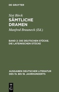 Cover: Die deutschen St&uuml;cke. Die lateinischen St&uuml;cke - De Gruyter