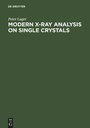 Cover: Modern X-Ray Analysis on Single Crystals - De Gruyter