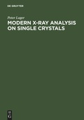 Cover: Modern X-Ray Analysis on Single Crystals - De Gruyter