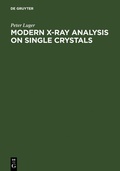 Cover: Modern X-Ray Analysis on Single Crystals - De Gruyter