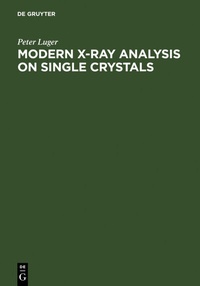 Abbildung von: Modern X-Ray Analysis on Single Crystals - De Gruyter