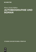 Cover: Autobiographie und Roman - De Gruyter