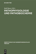 Cover: Pathophysiologie und Pathobiochemie - De Gruyter