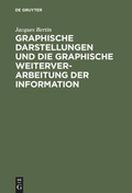 Cover: Graphische Darstellungen und die graphische Weiterverarbeitung der Information - De Gruyter