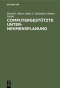 Cover: Computergest&uuml;tzte Unternehmensplanung - De Gruyter