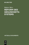 Cover: Reform des Gesundheitssystems - De Gruyter