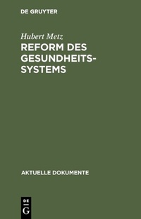 Abbildung von: Reform des Gesundheitssystems - De Gruyter