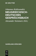 Cover: Neugriechisch-Deutsches Gespr&auml;chsbuch - De Gruyter Mouton