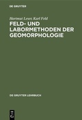Cover: Feld- und Labormethoden der Geomorphologie - De Gruyter