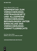 Cover: Kommentar zum Versicherungsvertragsgesetz und Allgemeine Versicherungsbedingungen... / &sect;&sect;53-55, &sect;&sect;67 - De Gruyter