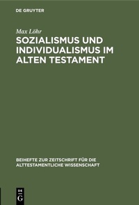 Abbildung von: Sozialismus und Individualismus im Alten Testament - De Gruyter