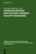 Cover: Konsequenzen kritischer Wissenschaftstheorie - De Gruyter