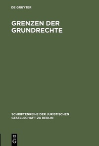 Abbildung von: Grenzen der Grundrechte - De Gruyter
