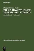 Cover: Die Kornwestheimer Tageb&uuml;cher 1772-1777 - De Gruyter
