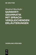 Cover: Sanskrit-Grammatik mit sprachvergleichenden Erl&auml;uterungen - De Gruyter