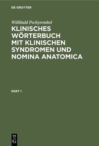 Abbildung von: Klinisches Wörterbuch mit klinischen Syndromen und Nomina Anatomica - De Gruyter