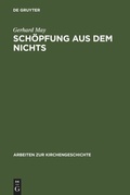 Cover: Sch&ouml;pfung aus dem Nichts - De Gruyter