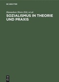 Cover: Sozialismus in Theorie und Praxis - De Gruyter