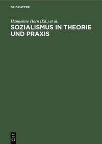 Abbildung von: Sozialismus in Theorie und Praxis - De Gruyter