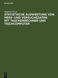 Abbildung von: Statistische Auswertung von Mess- und Versuchsdaten mit Taschenrechner und Tischcomputer - De Gruyter