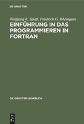Cover: Einf&uuml;hrung in das Programmieren in FORTRAN - De Gruyter