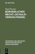 Cover: B&uuml;rgerliches Recht (Schuldverh&auml;ltnisse) - De Gruyter