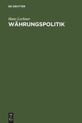 Cover: W&auml;hrungspolitik - De Gruyter