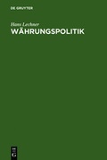 Cover: W&auml;hrungspolitik - De Gruyter
