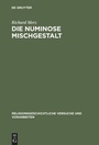 Cover: Die numinose Mischgestalt - De Gruyter