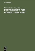 Cover: Festschrift f&uuml;r Robert Fischer - De Gruyter