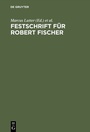 Cover: Festschrift für Robert Fischer - De Gruyter