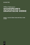 Cover: Julius C&auml;sar. Was ihr wollt. Der Sturm - De Gruyter