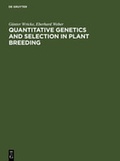Cover: Quantitative Genetics and Selection in Plant Breeding - De Gruyter