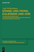 Cover: Sonne und Mond, Kalender und Uhr - De Gruyter