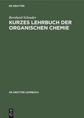 Cover: Kurzes Lehrbuch der organischen Chemie - De Gruyter