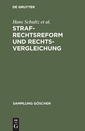 Cover: Strafrechtsreform und Rechtsvergleichung - De Gruyter