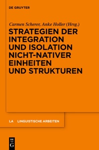 Abbildung von: Strategien der Integration und Isolation nicht-nativer Einheiten und Strukturen - De Gruyter