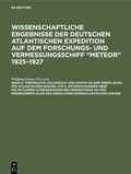 Cover: Wissenschaftliche Ergebnisse der deutschen atlantischen Expedition... / Temperatur, Salzgehalt und Dichte an der Oberfl&auml;che des Atlantischen Ozeans, Lfg 3. Untersuchungen &uuml;ber die mittleren hydrographischen Verh&auml;ltnisse an der Meeresoberfl&auml;che des n&ouml;rdlichen Nordatlantischen Ozeans - De Gruyter