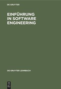 Cover: Einf&uuml;hrung in Software Engineering - De Gruyter