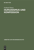 Cover: Humanismus und Konfession - De Gruyter