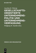 Cover: Gesellschaftsorientierte Unternehmenspolitik und Unternehmensverfassung - De Gruyter