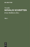 Cover: Novalis Schriften. Teil 1 - De Gruyter