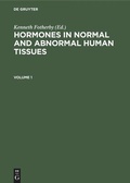 Cover: Hormones in normal and abnormal human tissues. Volume 1 - De Gruyter