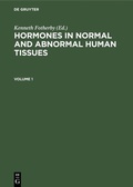 Cover: Hormones in normal and abnormal human tissues. Volume 1 - De Gruyter