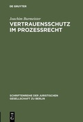 Cover: Vertrauensschutz im Proze&szlig;recht - De Gruyter