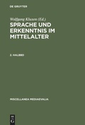 Cover: Sprache und Erkenntnis im Mittelalter. 2. Halbbd - De Gruyter