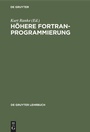 Cover: H&ouml;here FORTRAN-Programmierung - De Gruyter