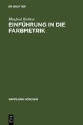 Cover: Einf&uuml;hrung in die Farbmetrik - De Gruyter