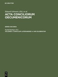 Cover: Acta conciliorum oecumenicorum. Series Secunda / Concilium Lateranense a. 649 celebratum - De Gruyter