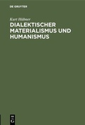 Cover: Dialektischer Materialismus und Humanismus - De Gruyter